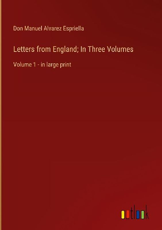 Letters from England; In Three Volumes