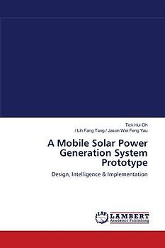 A Mobile Solar Power Generation System Prototype