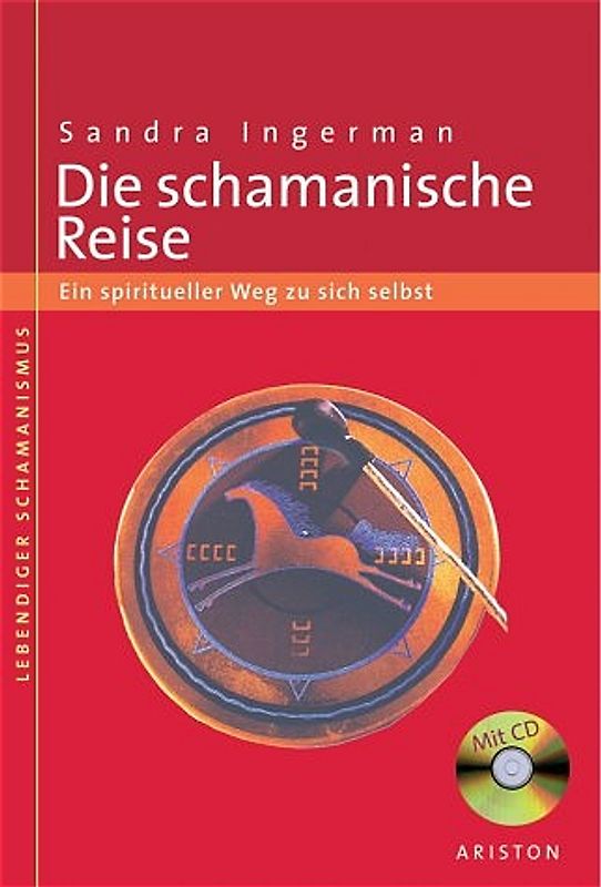 Die schamanische Reise