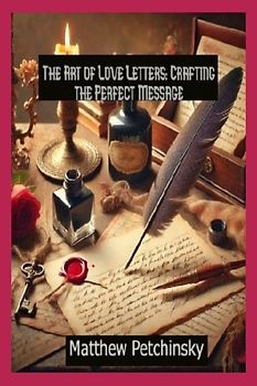 The Art of Love Letters