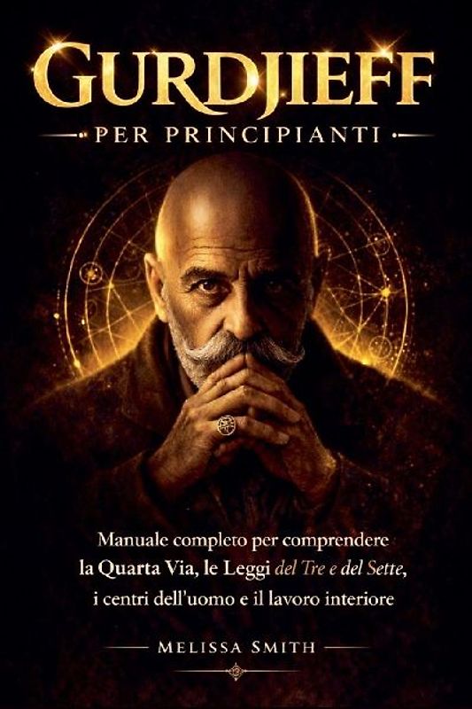Gurdjieff per Principianti
