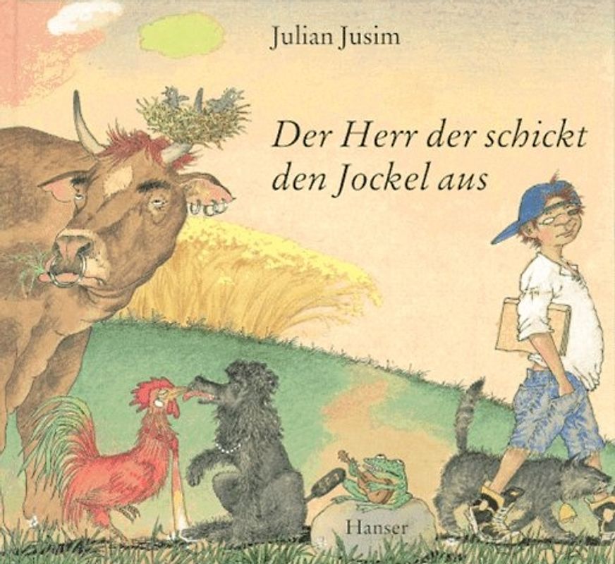 Der Herr der schickt den Jockel aus