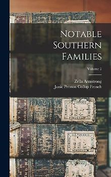 Notable Southern Families; Volume 2