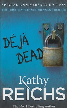 Deja Dead - Kathy Reichs [Paperback]