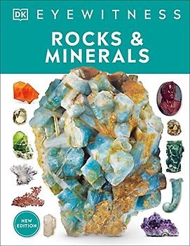 Eyewitness Rocks and Minerals (DK Eyewitness)