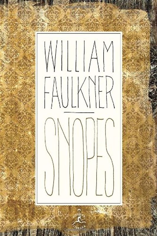 Snopes: A Trilogy (Modern Library) - William Faulkner