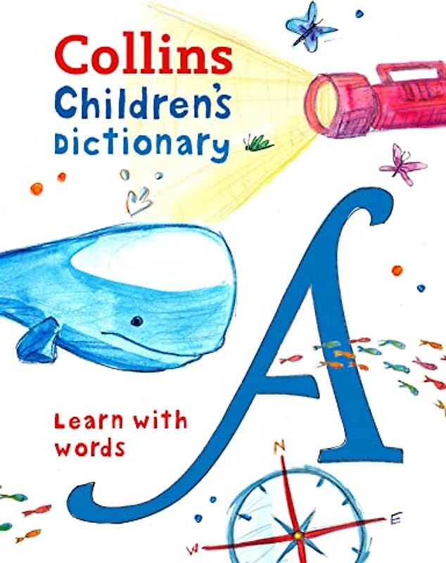Children’s Dictionary: Illustrated dictionary for ages 7+ (Collins Children's Dictionaries)