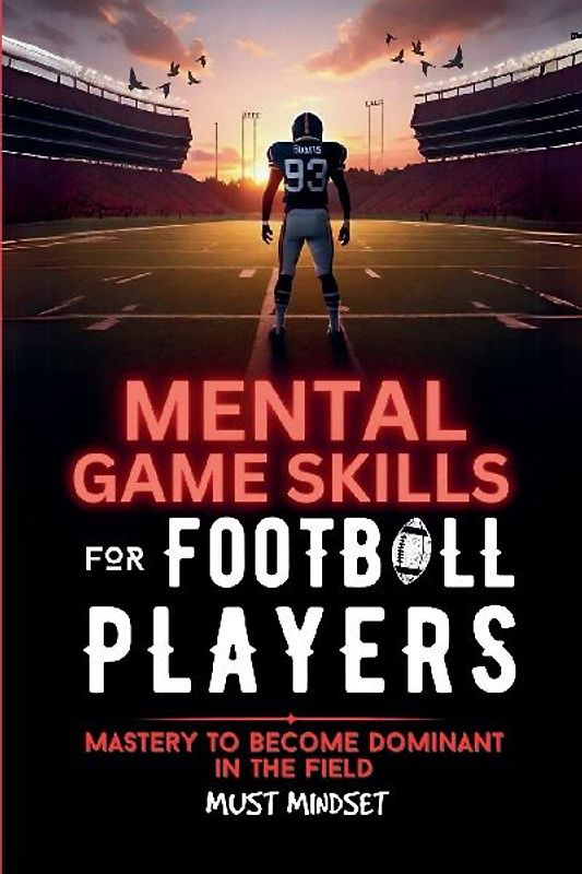 Mental Game Skills for Football Players