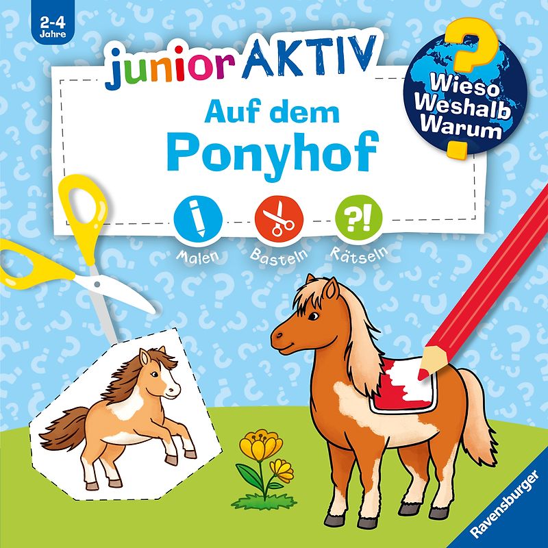 Wieso? Weshalb? Warum? junior AKTIV - Auf dem Ponyhof