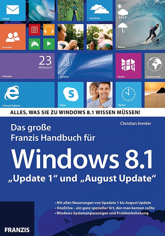 Das Große Franzis Handbuch für Windows 8.1 "Update 1" und "August Update"