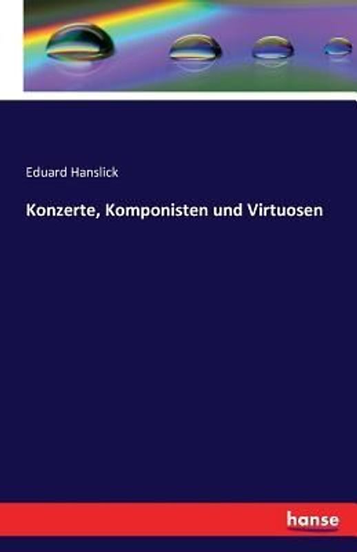 Konzerte, Komponisten und Virtuosen