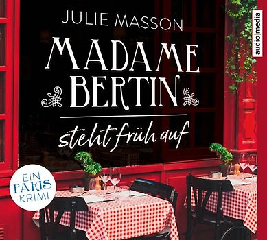 Madame Bertin steht früh auf