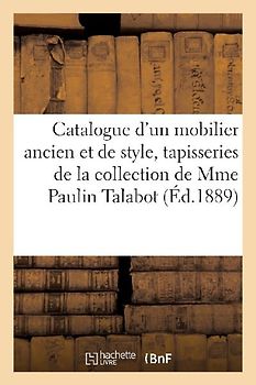 Catalogue d'Un Mobilier Ancien Et de Style, Tapisseries À Sujets Mythologiques