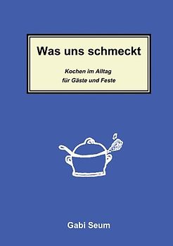 Was uns schmeckt