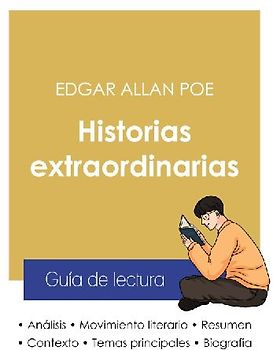 Guía de lectura Historias extraordinarias de Edgar Allan Poe (análisis literario de referencia y resumen completo)