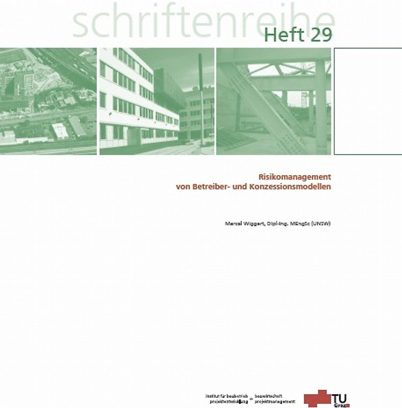 Risikomanagement von Betreiber- und Konzessionsmodellen