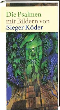 Die Psalmen. mit Bildern von Sieger Köder