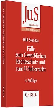 Fälle zum Gewerblichen Rechtsschutz und Urheberrecht