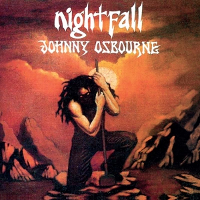 Osbourne,Johnny - Nightfall [Re-Issue]