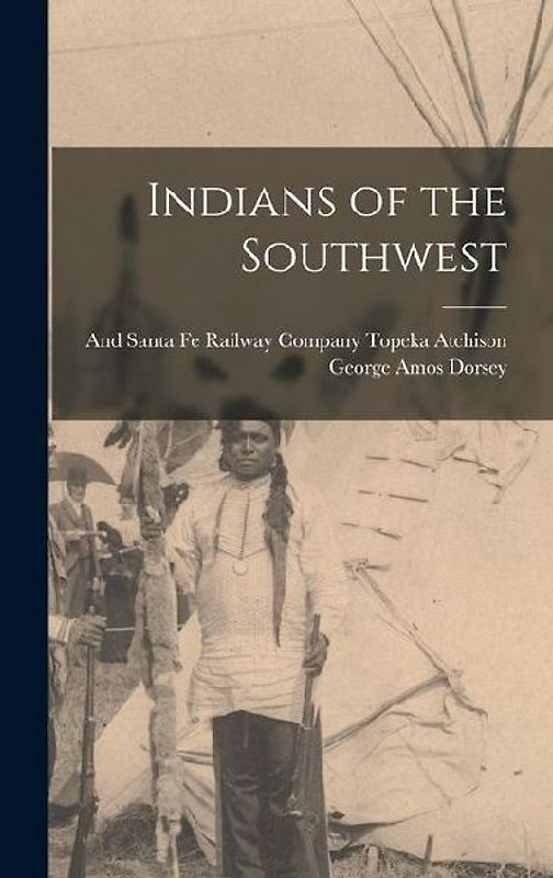 Indians of the Southwest