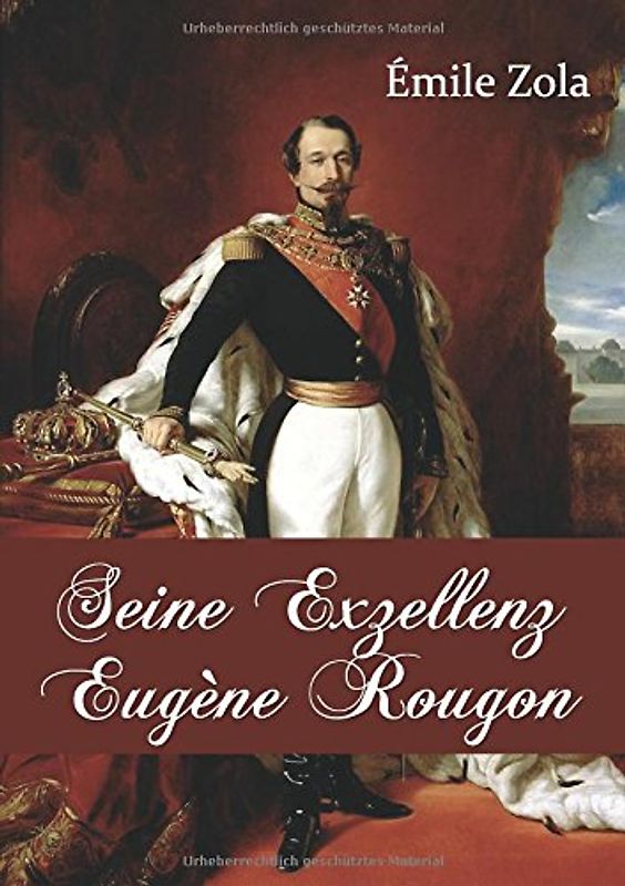 Seine Exzellenz Eugène Rougon