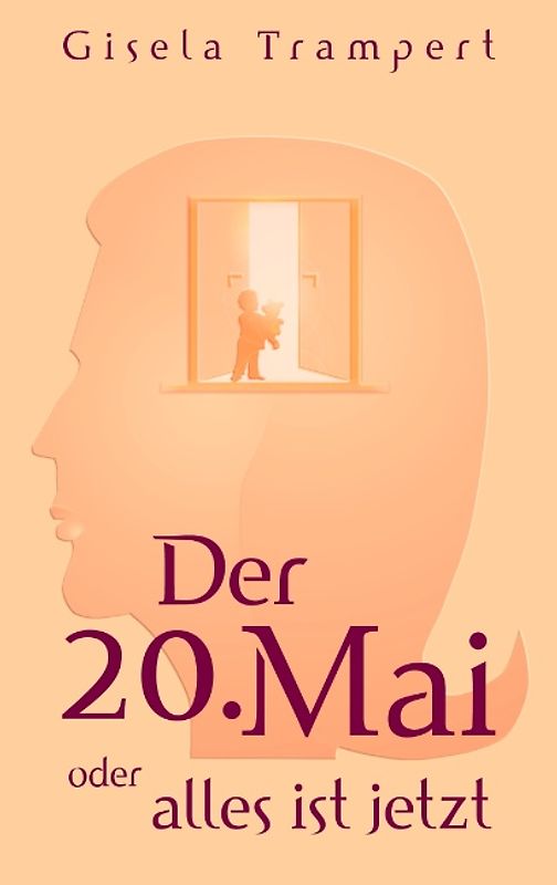Der 20. Mai oder alles ist jetzt