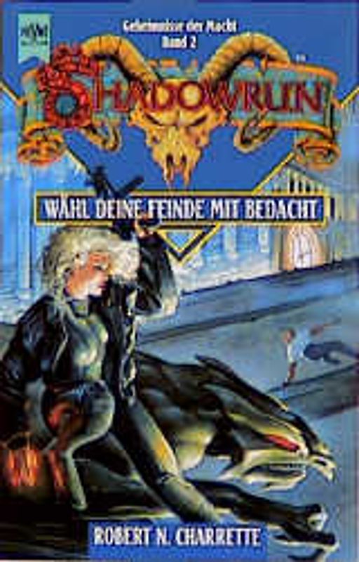 Shadowrun / Geheimnisse der Macht / Wähl deine Feinde mit Bedacht