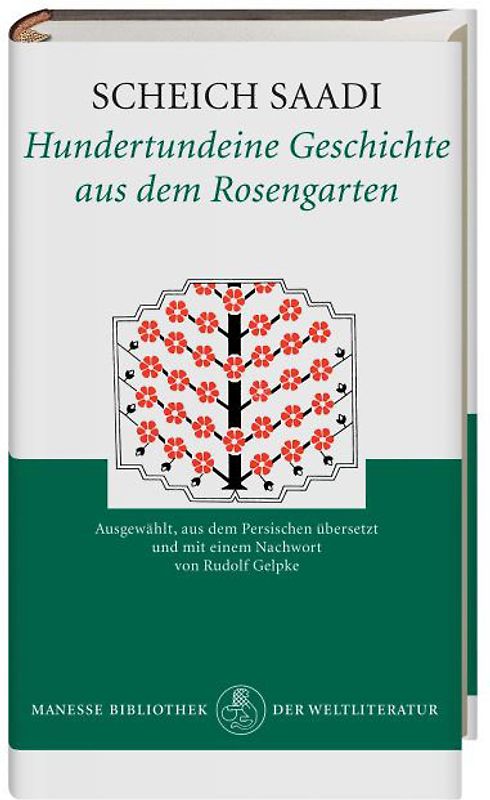 Hundertundeine Geschichte aus dem Rosengarten