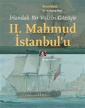 Irlandali Bir Vaizin Gözüyle II. Mahmud Istanbulu