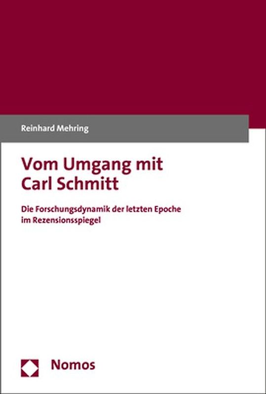 Vom Umgang mit Carl Schmitt