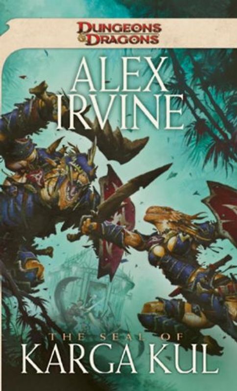 The Seal of Karga Kul: A Dungeons & Dragons Novel