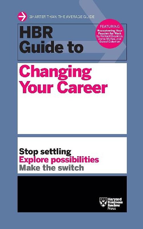 HBR Guide to Changing Your Career