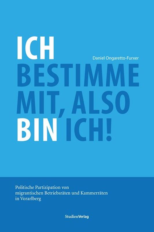 Ich bestimme mit, also bin ich!