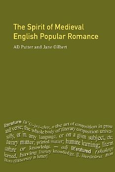 The Spirit of Medieval English Popular Romance