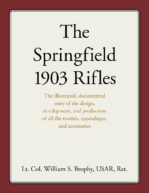The Springfield 1903 Rifles