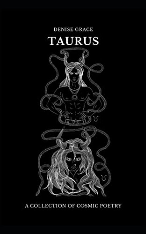 TAURUS: A COLLECTION OF COSMIC POETRY