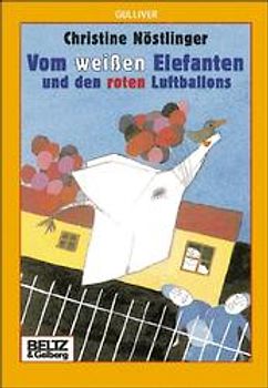 Vom weissen Elefanten und den roten Luftballons