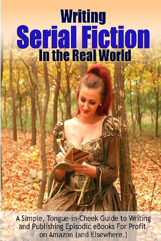 Writing Serial Fiction In the Real World