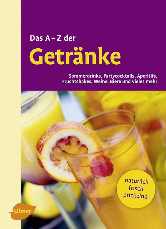 Das A - Z der Getränke