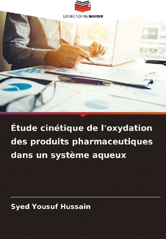Étude cinétique de l'oxydation des produits pharmaceutiques dans un système aqueux