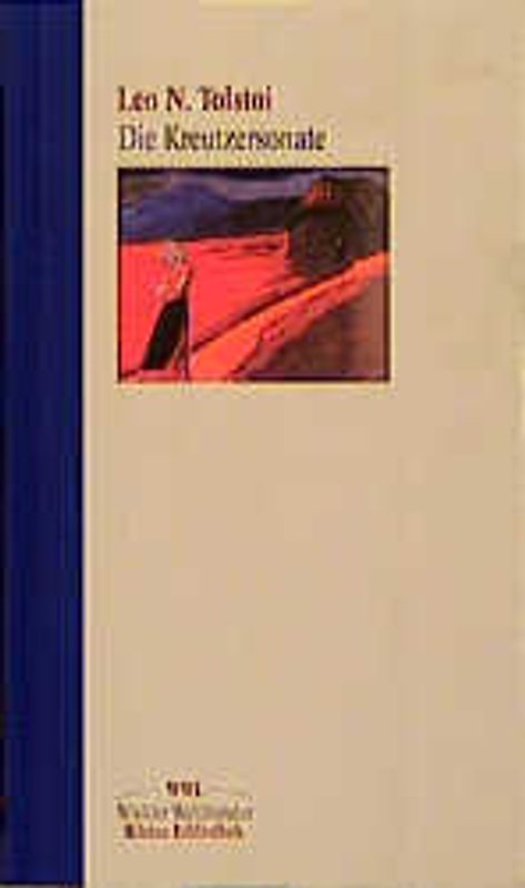 Die Kreutzersonate /Der Tod des Iwan Iljitsch