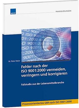 Fehler nach der ISO 9001:2000 vermeiden, verringern und korrigieren