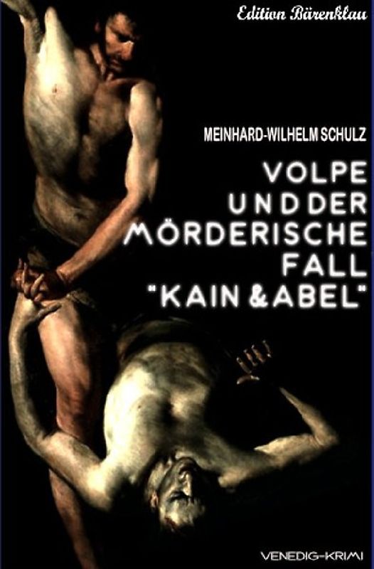 Volpe und der mörderische Fall Kain und Abel