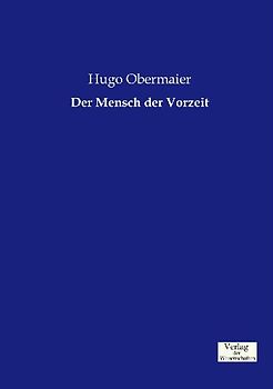Der Mensch der Vorzeit