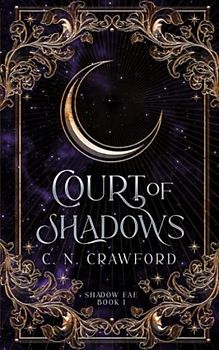 Court of Shadows (Shadow Fae, Band 1)