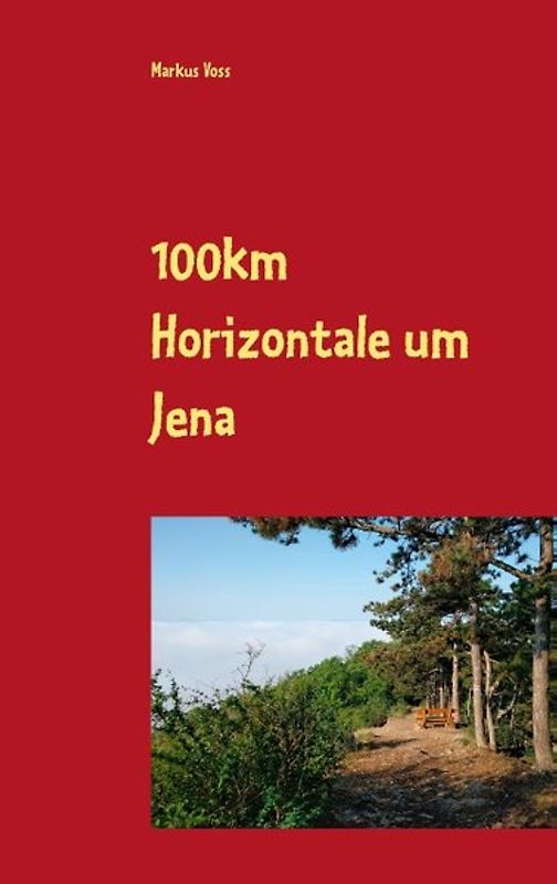 100km Horizontale um Jena