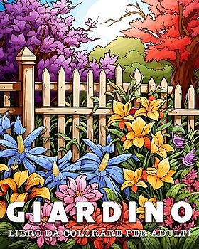 Libro da Colorare per Adulti Giardino