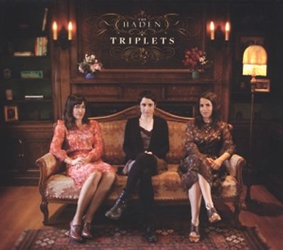 Haden Triplets,The - Haden Triplets