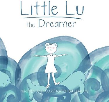 Little Lu the Dreamer