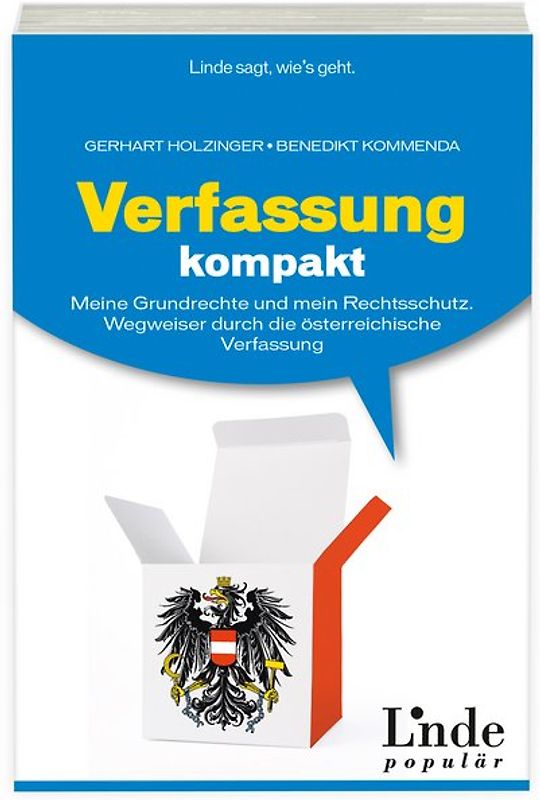 Verfassung kompakt. Meine Grundrechte und mein Rechtsschutz. Wegweiser durch die österreichische Verfassung (Ausgabe Österreich)